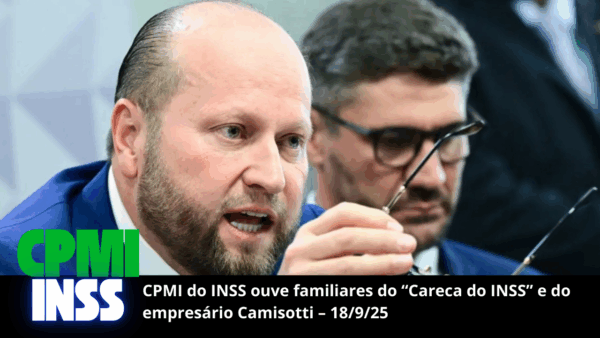 CPMI do INSS: O Bate-Boca que Revelou a Tensão por Trás da Busca por Justiça para Aposentados